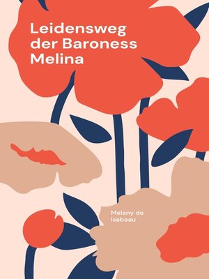 cover image of Leidensweg der Baroness Melina